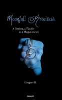 Moonfall krónikák: A Dzsinn, a Tündér és a Mágus meséi 3991315408 Book Cover