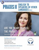 Praxis II: English to Speakers of Other Languages (0361): Book + Online Audio 0738611085 Book Cover