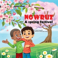 Nowruz A Spring Festival B0C6W6HWTX Book Cover