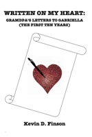 Written On My Heart: Grampa's Letters to Gabriella B0HF1QF2Z1 Book Cover