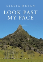 Look Past My Face 1669882284 Book Cover