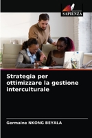 Strategia per ottimizzare la gestione interculturale 6203671711 Book Cover