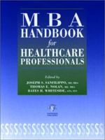 MBA Handbook for Healthcare Professionals 1842140744 Book Cover
