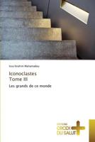 Iconoclastes Tome III 384169957X Book Cover