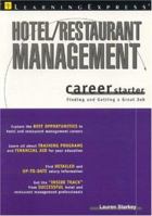 Hotel/Restaurant Management Career Starter 1576854116 Book Cover
