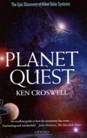 Planet Quest: The Epic Discovery of Alien Solar Systems 0684832526 Book Cover