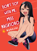 Don't Toy with Me, Miss Nagatoro, Volume 4 1949980480 Book Cover
