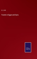 Travels in Egypt and Syria. 1241562784 Book Cover