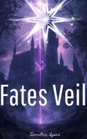 Fates veil B0H9BDC9VL Book Cover