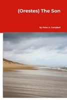 (Orestes) The Son 1300977507 Book Cover
