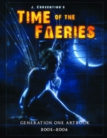 Time of the Faeries Generation One Art Book 1312300817 Book Cover