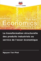 La transformation structurelle des produits industriels au service de l'essor économique (French Edition) 6209897835 Book Cover