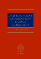 Drafting Patent and Know-How Licencing Agreements 0198757344 Book Cover