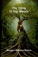 The thing in the woods 9378416810 Book Cover