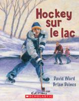 Hockey Sur Le Lac 0545990327 Book Cover