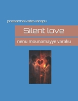 untile i am silent: nenu mounamayye varaku B0GS1G248Q Book Cover