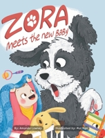 Zora Meets The New Baby 1734846011 Book Cover