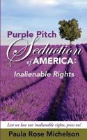 The Purple Pitch Seduction of America 1500605913 Book Cover