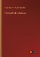 Outlines of Hebrew grammar 3368487280 Book Cover