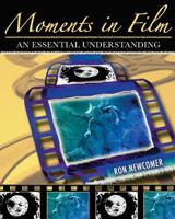 Moments in Film 0757521339 Book Cover