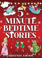 5 Minute Bedtime Stories for Kids - Christmas Collection 1087918901 Book Cover