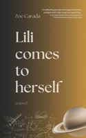 Lili Comes To Herself: a novel 3000812962 Book Cover