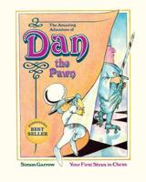 The Amazing Adventure of Dan the Pawn: Your First Steps in Chess 1908267992 Book Cover