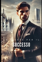 Le 7 esse per il successo (Italian Edition) B0DQLNW544 Book Cover