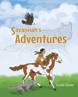 Savannah's Adventures B0CQKLLWDR Book Cover