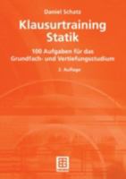 Klausurtraining Statik: 100 Aufgaben Fur Das Grundfach- Und Vertiefungsstudium 3519152681 Book Cover