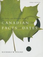 Fitzhenry and Whiteside Book of Canadian Facts and Dates 1554550092 Book Cover