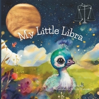 My Little Libra (My Little Zodiac Series) 1963712188 Book Cover