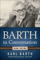 Barth in Conversation: Volume 1, 1959-1962 066426400X Book Cover
