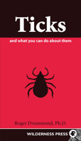 Ticks and What You Can Do About Them 0899971164 Book Cover