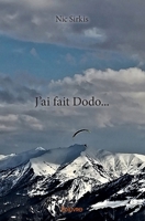 J'ai fait Dodo... (French Edition) 2414370823 Book Cover