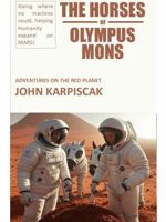 The Horses of Olympus Mons: Adventures on the Red Planet (Equis Astra) B0GW4Z3LRY Book Cover