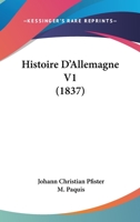 Histoire D'Allemagne V1 (1837) 1160106347 Book Cover