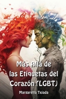 Más Allá de las Etiquetas del Corazón (LGBT) B0CVDS258Y Book Cover