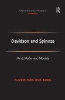 Davidson and Spinoza (Ashgate New Critical Thinking in Philosophy) 0754639746 Book Cover