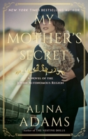 My Mother's Secret: A Novel of the Jewish Autonomous Region 1736499033 Book Cover