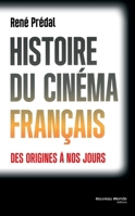 Histoire du Cinèma Français 2365838367 Book Cover