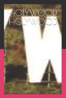 Holywood Holywood: Manus Skriftlig AV Avsnitt En 169718359X Book Cover