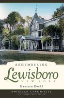 Remembering Lewisboro, New York (American Chronicles) 1596295171 Book Cover