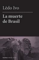 La Muerte de Brasil 1502965976 Book Cover