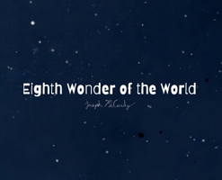 Eighth Wonder of the World 1971837008 Book Cover