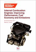Internal Combustion Engines: Improving Performance, fuel economy and emissions 0857092057 Book Cover