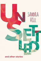 UnSettled and other stories 1928215149 Book Cover