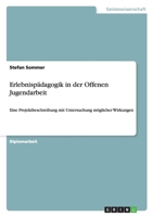 Erlebnispädagogik in der Offenen Jugendarbeit 3640860500 Book Cover