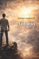Antonio: Canti per un uomo che fuggì (Italian Edition) B0GY7979CH Book Cover