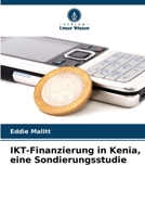 IKT-Finanzierung in Kenia, eine Sondierungsstudie 6205833115 Book Cover